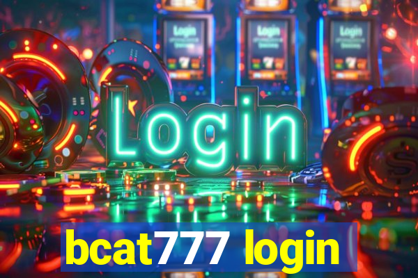 bcat777 login